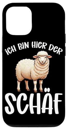 Ich Bin Hier Der Schäf Schaftierliebhaber Schaf Landwirt Hülle für iPhone 12/12 Pro von Schaffan Schafkunst Schaftierbesitzer Schaftier