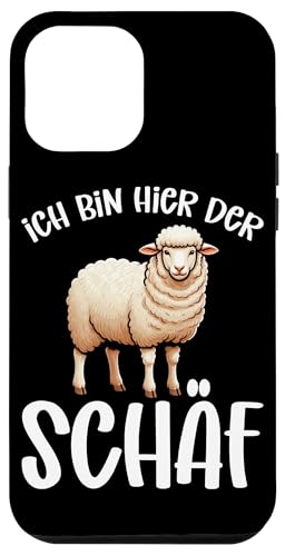 Ich Bin Hier Der Schäf Schaftierliebhaber Schaf Landwirt Hülle für iPhone 12 Pro Max von Schaffan Schafkunst Schaftierbesitzer Schaftier