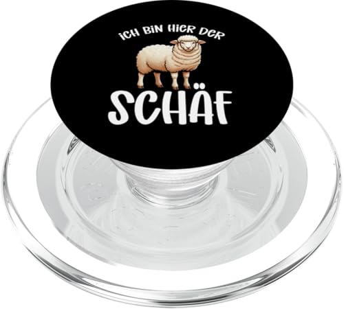 Ich Bin Hier Der Schäf Schaftierliebhaber Schaf Landwirt PopSockets PopGrip für MagSafe von Schaffan Schafkunst Schaftierbesitzer Schaftier