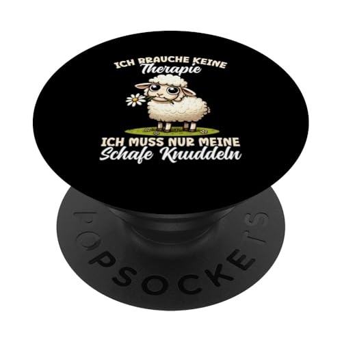 Ich Brauche Keine Therapie Ich Muss Nur Meine Schafe PopSockets Klebender PopGrip Ich Brauche Keine Therapie Ich Muss Nur Meine Schafe PopSockets Klebender PopGrip von Schaffan Schafkunst Schaftierbesitzer Schaftier