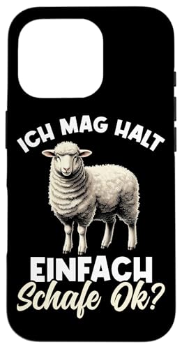 Ich Mag Halt Einfach Schafe Ok Schaf Schaftierliebhaber Hülle für iPhone 16 Pro von Schaffan Schafkunst Schaftierbesitzer Schaftier