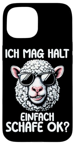 Ich Mag Halt Einfach Schafe Ok Schaftierliebhaber Schaftier Hülle für iPhone 15 von Schaffan Schafkunst Schaftierbesitzer Schaftier