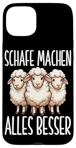 Schafe Machen Alles Besser Schaftierliebhaber Landwirt Hülle für iPhone 15 Plus von Schaffan Schafkunst Schaftierbesitzer Schaftier