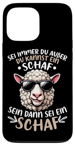 Sei Immer Du Außer Du Kannst Ein Schaf Sein Dann Sei Schaf Hülle für iPhone 13 Pro Max Sei Immer Du Außer Du Kannst Ein Schaf Sein Dann Sei Schaf Hülle für iPhone 13 Pro Max von Schaffan Schafkunst Schaftierbesitzer Schaftier