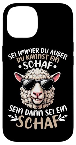 Sei Immer Du Außer Du Kannst Ein Schaf Sein Dann Sei Schaf Hülle für iPhone 14 Sei Immer Du Außer Du Kannst Ein Schaf Sein Dann Sei Schaf Hülle für iPhone 14 von Schaffan Schafkunst Schaftierbesitzer Schaftier
