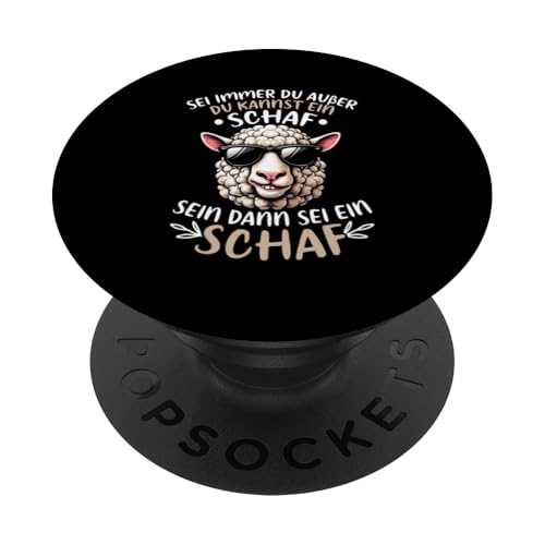 Sei Immer Du Außer Du Kannst Ein Schaf Sein Dann Sei Schaf PopSockets Klebender PopGrip Sei Immer Du Außer Du Kannst Ein Schaf Sein Dann Sei Schaf PopSockets Klebender PopGrip von Schaffan Schafkunst Schaftierbesitzer Schaftier