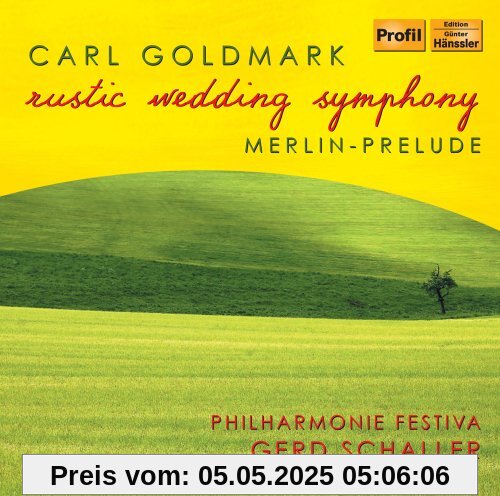 Carl Goldmark: Symphony No. 1 von Schaller
