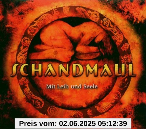 Mit Leib & Seele Mit Leib & Seele von Schandmaul