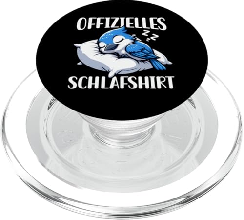Offizielles Schlafshirt Blauhäher Nickerchen Schlafanzug PopSockets PopGrip für MagSafe Offizielles Schlafshirt Blauhäher Nickerchen Schlafanzug PopSockets PopGrip für MagSafe von Schlafende Tiere Napper Spätaufsteher Nachtwäsche