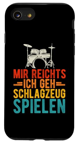 Hülle für iPhone SE (2020) / 7 / 8 MIR REICHTS ICH GEH SCHLAGZEUG SPIELEN Instrument Musiker von Schlagzeug Instrument Musiker Designs Geschenke