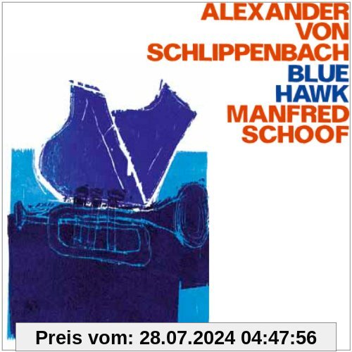 Blue Hawk von Schlippenbach, Alexander Von
