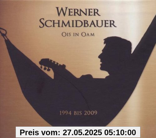 Ois in Oam-1994-2009 von Schmidbauer & Kälberer