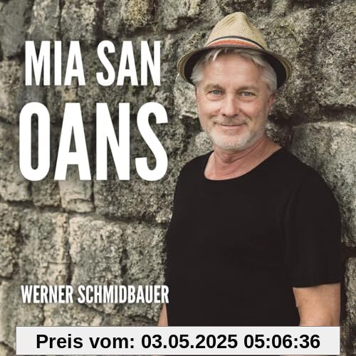Mia San Oans (Digipack) von Schmidbauer