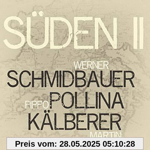 Süden 2 Süden 2 von Schmidbauer