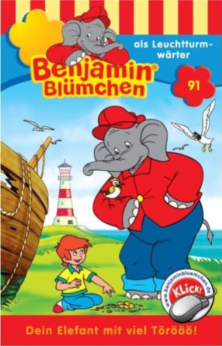 Folge 91: Benjamin als Leuchtturmwärter [MC] [Musikkassette] von Schmidt