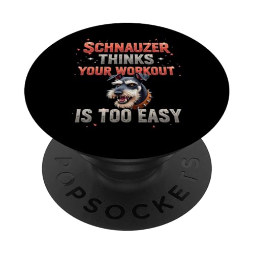 Lustiges Geschenk für Schnauzer Hundebesitzer PopSockets Klebender PopGrip von Schnauzer Fun Designs