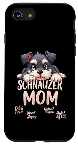 Lustiges Schnauzer Mama Hund Schnauzer Mama Humor Zitat Hülle für iPhone SE (2020) / 7 / 8 von Schnauzer Fun Designs