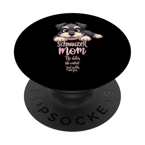 Lustiges Schnauzer Mama Hund Schnauzer Mama Humor Zitat PopSockets Klebender PopGrip Lustiges Schnauzer Mama Hund Schnauzer Mama Humor Zitat PopSockets Klebender PopGrip von Schnauzer Fun Designs