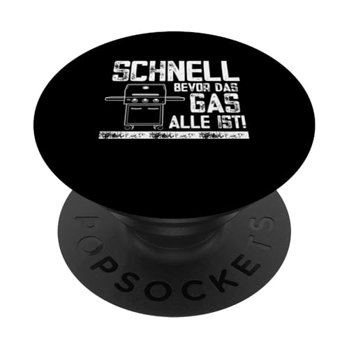 Schnell Gas Grillen Vatertag Spruch Für Männer Humor Papa PopSockets Klebender PopGrip von Schnell Gas Grillen Vatertag Geschenk Papa