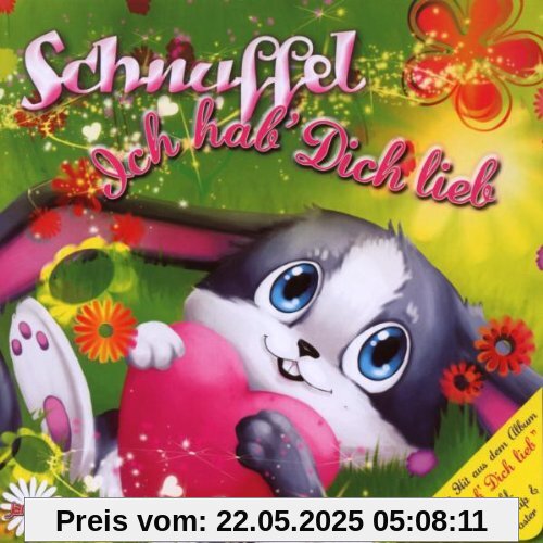 Ich Hab' Dich Lieb/2track Premium Ich Hab' Dich Lieb/2track Premium von Schnuffel