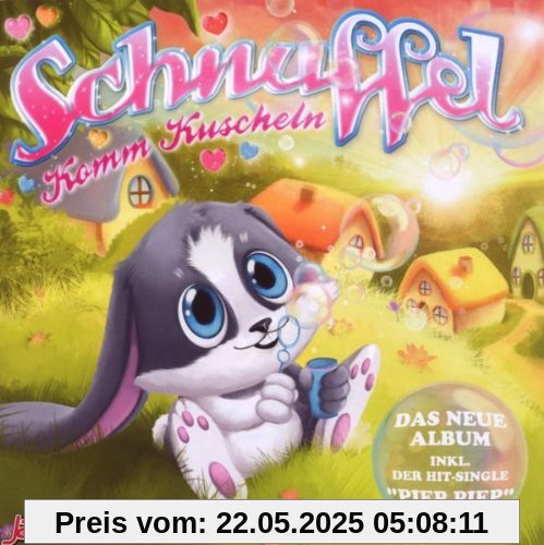 Komm Kuscheln Komm Kuscheln von Schnuffel
