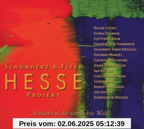 Hesse Projekt Vol. 2: Verliebt in die verrückte Welt Hesse Projekt Vol. 2: Verliebt in die verrückte Welt von Schönherz&Fleer