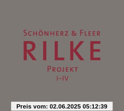 Rilke Projekt, I - IV (Limited Edition) von Schönherz&Fleer