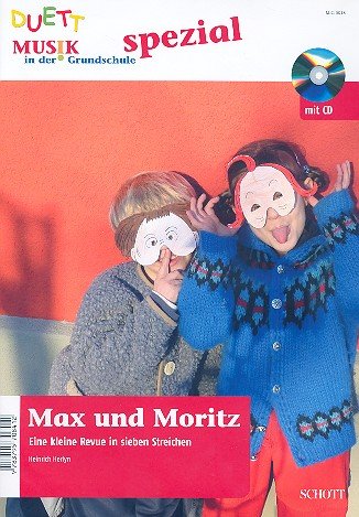 Max und Moritz - eine kleine Revue in 7 Streichen (+CD) von Schott Music Distribution