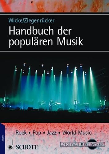Handbuch der populären Musik Handbuch der populären Musik von Schott