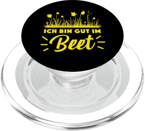 Garten Gärtner Pflanzen Kleingarten Ich bin gut im Beet PopSockets PopGrip für MagSafe von Schrebergarten Gärtnerin Gartenbau Blumenbeet