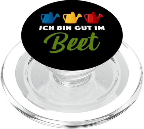 Garten Gärtner Pflanzen Kleingarten Ich bin gut im Beet PopSockets PopGrip für MagSafe von Schrebergarten Gärtnerin Gartenbau Blumenbeet