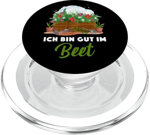 Garten Gärtner Pflanzen Kleingarten Ich bin gut im Beet PopSockets PopGrip für MagSafe von Schrebergarten Gärtnerin Gartenbau Blumenbeet