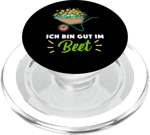 Garten Gärtner Pflanzen Kleingarten Ich bin gut im Beet PopSockets PopGrip für MagSafe von Schrebergarten Gärtnerin Gartenbau Blumenbeet