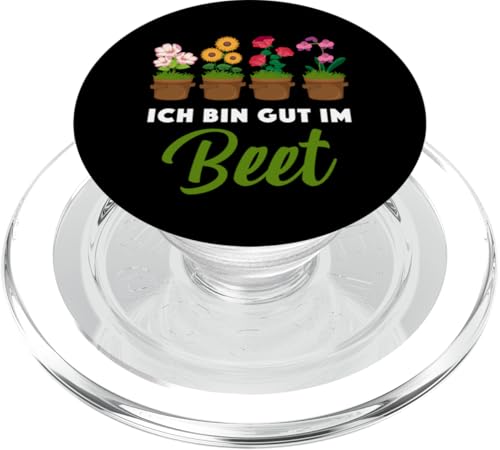 Garten Gärtner Pflanzen Kleingarten Ich bin gut im Beet PopSockets PopGrip für MagSafe von Schrebergarten Gärtnerin Gartenbau Blumenbeet
