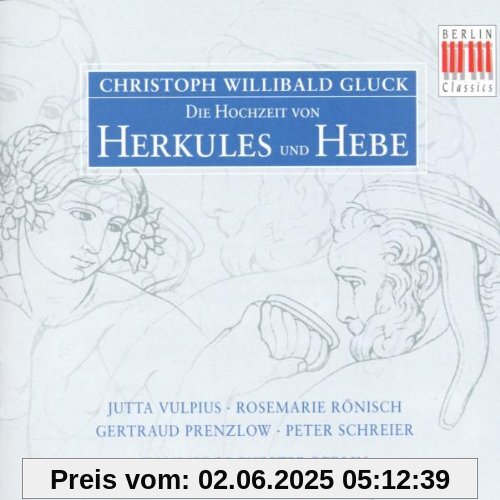 Gluck: Die Hochzeit von Herkules und Hebe (Gesamtaufnahme) von Schreier