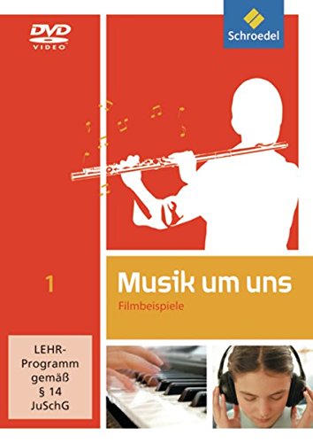 Musik um uns SI / Musik um uns SI - 5. Auflage 2011: 5. Auflage 2011 / Filmbeispiele 1 Musik um uns SI / Musik um uns SI - 5. Auflage 2011: 5. Auflage 2011 / Filmbeispiele 1 von Schroedel Verlag GmbH