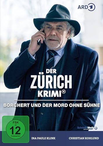 Der Zürich Krimi: Borchert und der Mord ohne Sühne (Folge 18) von Schröder Media