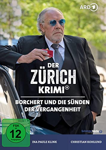Der Zürich Krimi: Borchert und die Sünden der Vergangenheit (Folge 17) von Schröder Media