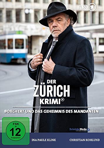 Der Zürich Krimi: Borchert und das Geheimnis des Mandanten (Folge 15) von 99999 (Alive)