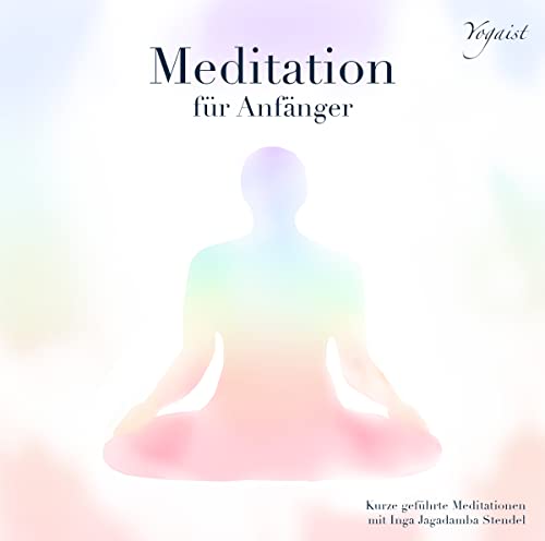 Meditation für Anfänger - Teil 3 von SchröderMedia