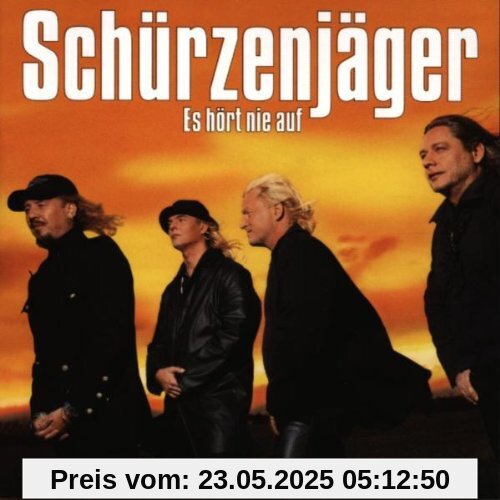 Es Hört Nie auf Es Hört Nie auf von Schürzenjäger