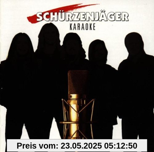 Karaoke Karaoke von Schürzenjäger