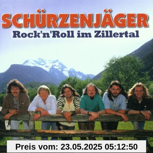 Rock'N'Roll im Zillertal Rock'N'Roll im Zillertal von Schürzenjäger