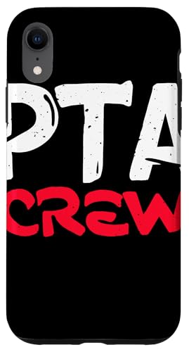 PTA Crew Distressed Statement Eltern Lehrer Gemeinschaft Hülle für iPhone XR von Schulteam Engagement Unterstützung PTA Crew