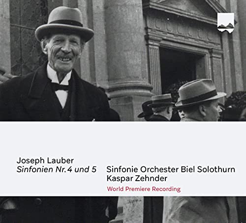 Joseph Lauber: Sinfonien Nr. 4 & 5 von Schweizer Fonogramm