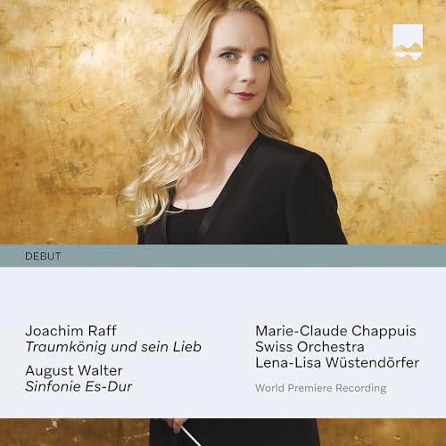 Joachim Raff: Traumkönig und sein Lieb - August Walter: Sinfonie in Es-Dur von Schweizer Fonogramm