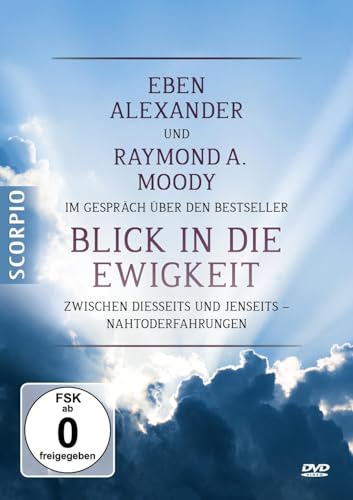 Moody im Gespräch über den Bestseller Blick in die Ewigkeit: Zwischen Diesseits und Jenseits Nahtoderfahrungen von Scorpio Verlag