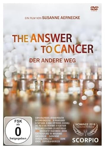 The Answer to Cancer: Der andere Weg The Answer to Cancer: Der andere Weg von Scorpio Verlag