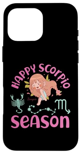 Skorpion Sternzeichen: Happy Scorpio Season Hülle für iPhone 16 Pro Max von Scorpio Zodiac Sign Designs For Women