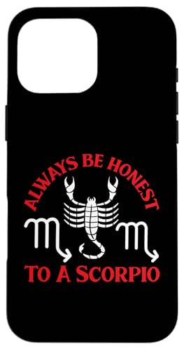 Skorpion Zodiac: Always Be Honest To A Scorpio Hülle für iPhone 16 Pro Max Skorpion Zodiac: Always Be Honest To A Scorpio Hülle für iPhone 16 Pro Max von Scorpio Zodiac Sign Designs For Women